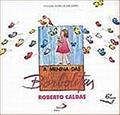 Ler A Menina das Borboletas, do autor Roberto Caldas Ler A Menina das Borboletas, do autor Roberto Caldas