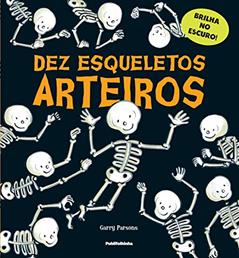 Dez Esqueletos Arteiros, do autor Annette Rusling