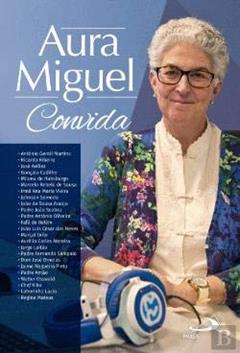 Aura Miguel Convida, do autor Aura Miguel