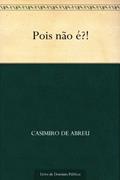 Ler Pois não é?!, do autor Casimiro de Abreu
