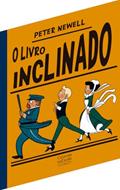 Ler O livro inclinado, do autor Peter Newell