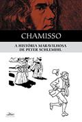 Ler A história maravilhosa de Peter Schlemihl, do autor Adelbert von Chamiso Ler A história maravilhosa de Peter Schlemihl, do autor Adelbert von Chamiso