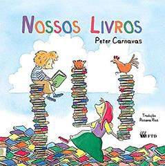 Nossos Livros, do autor Peter Carnavas