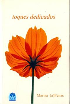 Toques Dedicados, do autor Marisa Penas