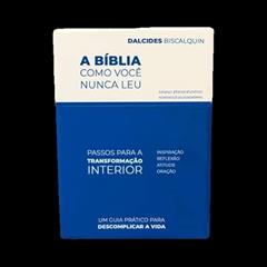 A BÍBLIA COMO VOCÊ NUNCA LEU VOL 1, do autor DALCIDES BISCALQUIN