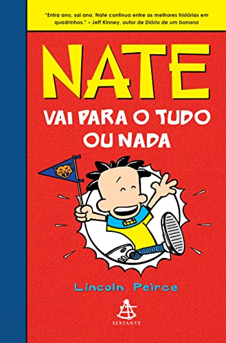 Ler Nate vai para o tudo ou nada, do autor Lincoln Peirce