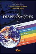 Ler As Dispensações, do autor Jacques-André Monard; Christian Briem