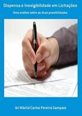 Ler Dispensa e Inexigibilidade em Licitacoes, do autor Ari Wárlid Carlos Pereira Sampaio