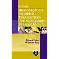 Ler Guia De Dispensacao De Produtos Terapeuticos, do autor Richard Finkel Ler Guia De Dispensacao De Produtos Terapeuticos, do autor Richard Finkel