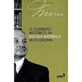 Ler O contexto histórico da escola austríaca de economia, do autor Ludwig von Mises