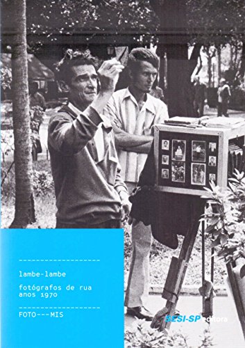 Ler Lambe-Lambe. Fotógrafos de Rua Anos 1970 - Coleção Foto-Mis, do autor Vários Autores