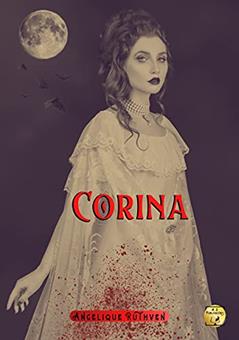 Corina · Conto vampiresco de época (Gótico Vamp), do autor Angelique Ruthven