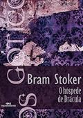 Ler O hóspede de Drácula (Coleção Góticos Livro 6), do autor Bram Stoker