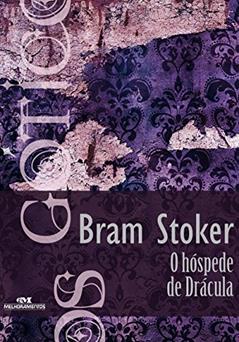O hóspede de Drácula (Coleção Góticos Livro 6), do autor Bram Stoker