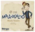 Ler O rei maltrapilho, do autor Sheila Simões
