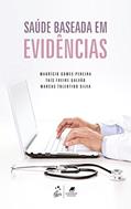 Ler Saúde Baseada em Evidências, do autor Tais Freire Galvao; Mauricio Gomes Pereira; Marcus Tolentino Silva Ler Saúde Baseada em Evidências, do autor Tais Freire Galvao; Mauricio Gomes Pereira; Marcus Tolentino Silva