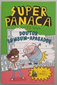 Ler Super Panaca vs Doutor Bumbum-apagador, do autor Jess Bradley; Pé Da Letra