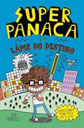 Ler Super Panaca e o Lápis do Destino, do autor Jess Bradley; Pé Da Letra Ler Super Panaca e o Lápis do Destino, do autor Jess Bradley; Pé Da Letra