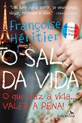 Ler O sal da vida: O que faz a vida... valer a pena!, do autor Françoise Héritier Ler O sal da vida: O que faz a vida... valer a pena!, do autor Françoise Héritier
