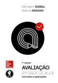 Ler Avaliação em Sala de Aula: Conceitos e Aplicações, do autor Michael K. Russell; Peter W. Airasian