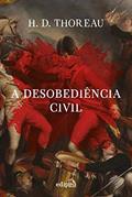 Ler A Desobediência civil, do autor H. D. Thoreau