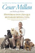 Ler Histórias dos cães que mudaram minha vida, do autor Cesar Millan; Jo Peltier