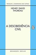 Ler A desobediência civil, do autor Henry David Thoreau