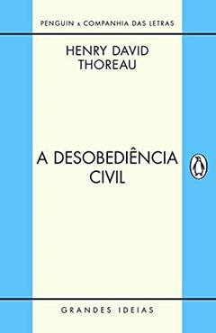 A desobediência civil, do autor Henry David Thoreau