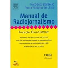 Manual de radiojornalismo, do autor Herodoto Barbeiro; Paulo Rodolfo de Lima