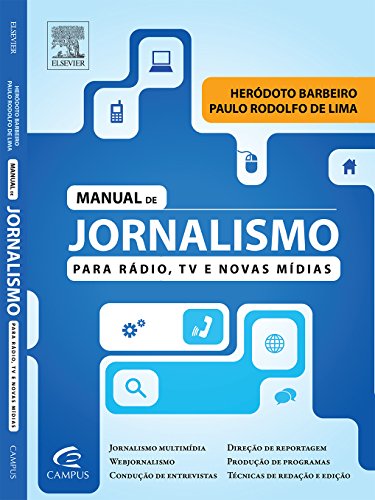 Ler Manual de jornalismo para rádio, tv e novas mídias, do autor Herodoto Barbeiro