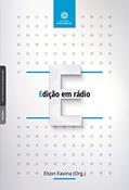 Ler Edição em rádio, do autor Elson (Org.) Faxina Ler Edição em rádio, do autor Elson (Org.) Faxina
