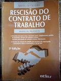 Ler Rescisão do Contrato de Trabalho- Manual Prático, do autor Aristeu de Oliveira