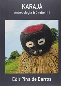 Karajá, do autor Edir Pina de Barros