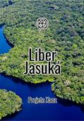 Ler Liber Jasuká (Projeto Xaoz Livro 6), do autor Gabriel de Figueiredo da Costa; Fernanda Lúcio Surati