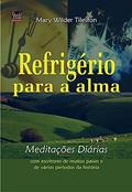 Ler Refrigério Para a Alma, do autor Mary Wilder Tileston