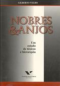 Ler Nobres & anjos: um estudo de tóxicos e hierarquia, do autor Gilberto Cardoso Alves Velho Ler Nobres & anjos: um estudo de tóxicos e hierarquia, do autor Gilberto Cardoso Alves Velho