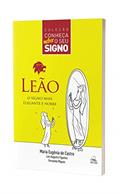 Ler Leão - O Signo Mais Elegante e Nobre, do autor Maria Eugênia de Castro; Fernanda Miguez; Luiz Augusto Figueira