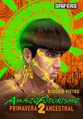 Ler Amazofuturismo 2: Primavera Ancestral, do autor Rogério Pietro