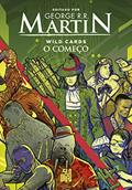 Ler Wild Cards: O começo, do autor George R. R. Martin