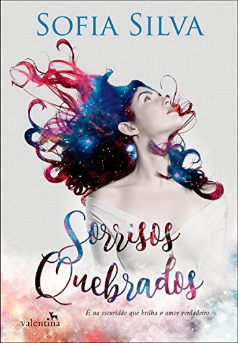 Ler Sorrisos Quebrados, do autor Sofia Silva
