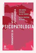 Ler Fundamentos da psicopatologia aplicados à psicopedagogia, do autor Ana Maria Tolomini da Luz Torres; Sílvia Cristina da Silva Ler Fundamentos da psicopatologia aplicados à psicopedagogia, do autor Ana Maria Tolomini da Luz Torres; Sílvia Cristina da Silva