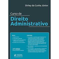 Curso De Direito Administrativo - 20ª Edição (2022), do autor Dirley da Cunha Júnior