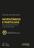 Ler Inventários e Partilhas - Na Sucessão Legítima e Testamentária - 20ª Edição 2018, do autor José da Silva Pacheco