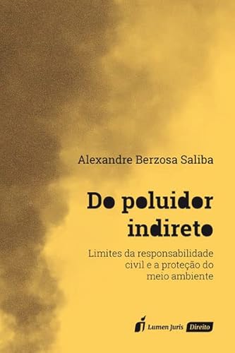 Ler Poluidor Indireto, do - 2022, do autor Alexandre Berzosa Saliba