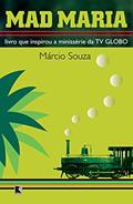 Ler MAD MARIA, do autor Marcio Souza