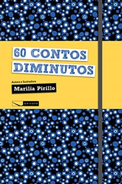 60 contos diminutos, do autor Marília Pirillo