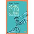 Ler Manual do pai solteiro, do autor Aggeo Simoes