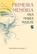 Ler Primeira Memória, do autor Ana María Matute Ler Primeira Memória, do autor Ana María Matute
