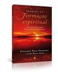 Ler Jornada de Formação Espiritual, do autor Eduardo Rosa Pedreira; James Bryan Smith