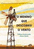 Ler O menino que descobriu o vento, do autor William Kamkwamba; Bryan Mealer